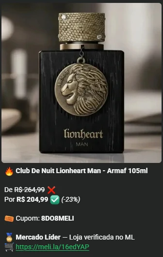 Print do grupo: Club de Nuit Lionheart Man, Armaf 105 ml, de R$ 264,99 por R$ 204,99 (23% off) com cupom
