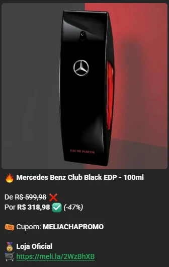 Print do grupo: Mercedes-Benz Club Black EDP 100 ml, de R$ 599,98 por R$ 318,98 (47% off), loja oficial no Mercado Livre